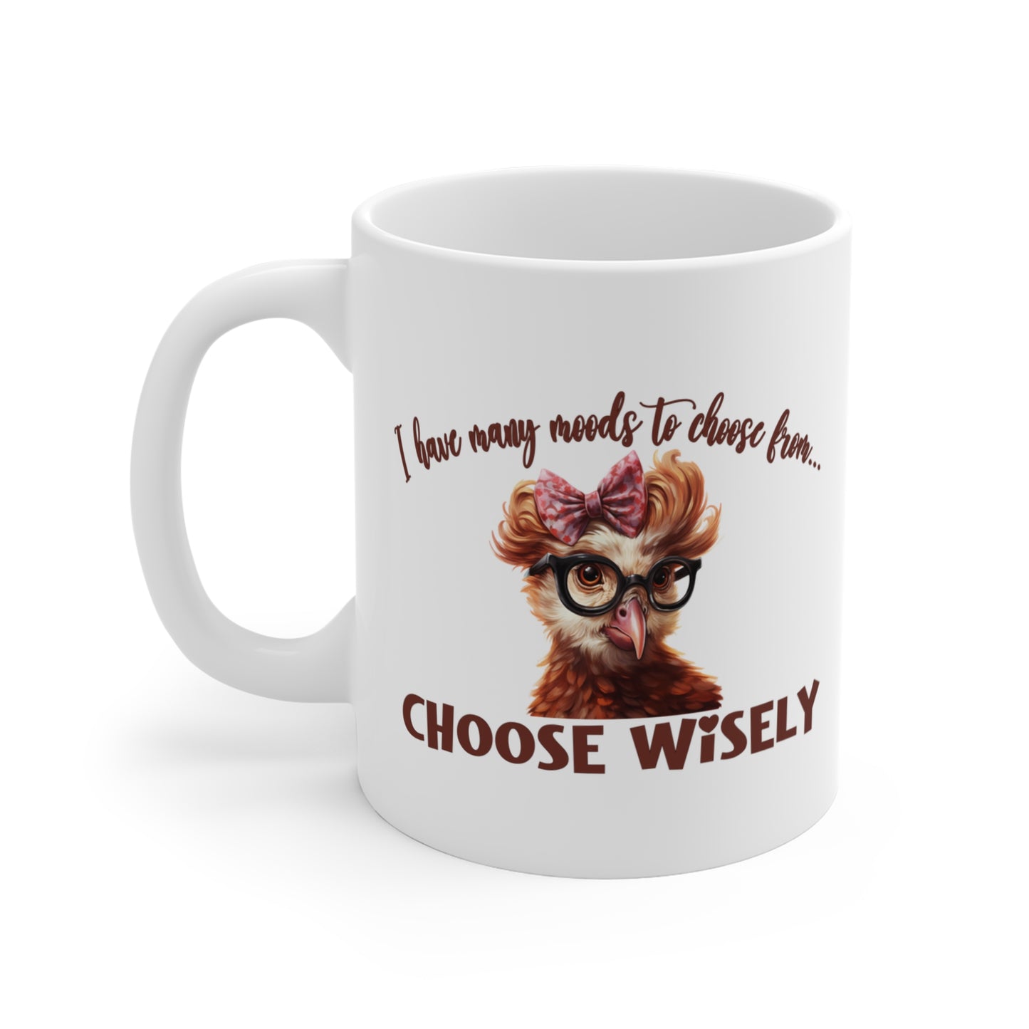 Chicken/Hen Mood -Mug 11oz