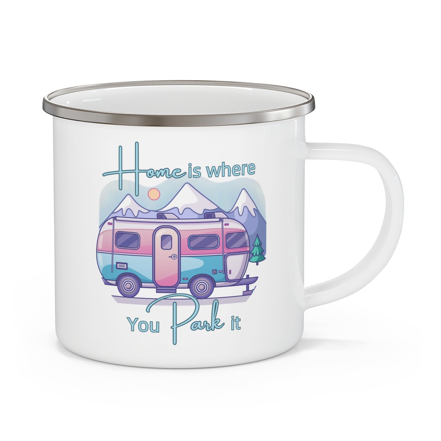 Home is Where You Park It -Enamel Camping Mug