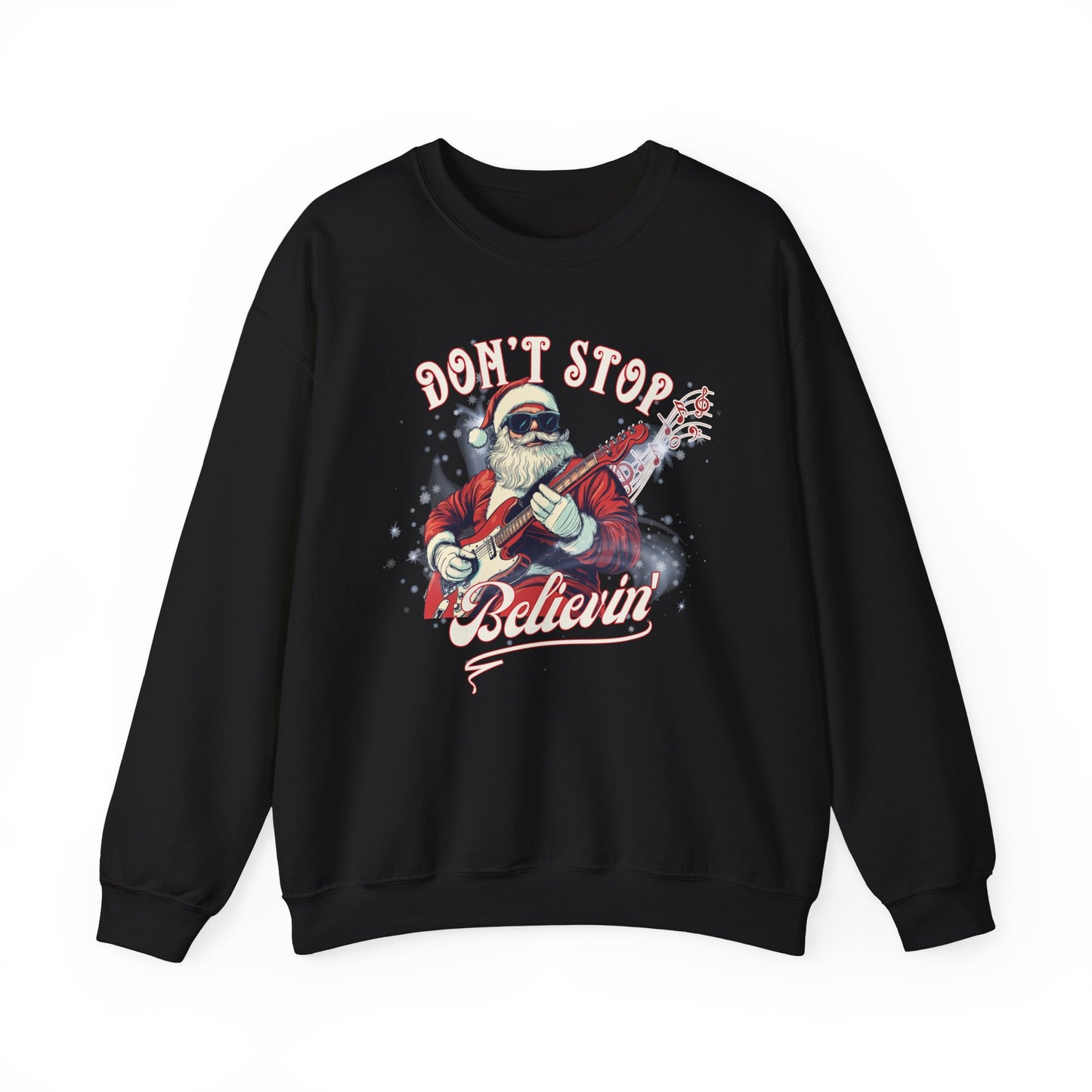 Don't Stop Believin Rock N Roll Santa Clause Christmas Sweatshirt