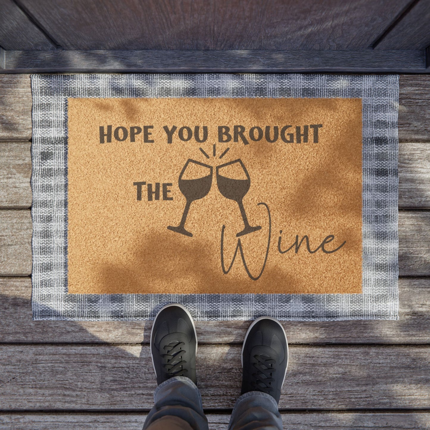 Hope You Brought The Wine -Doormat