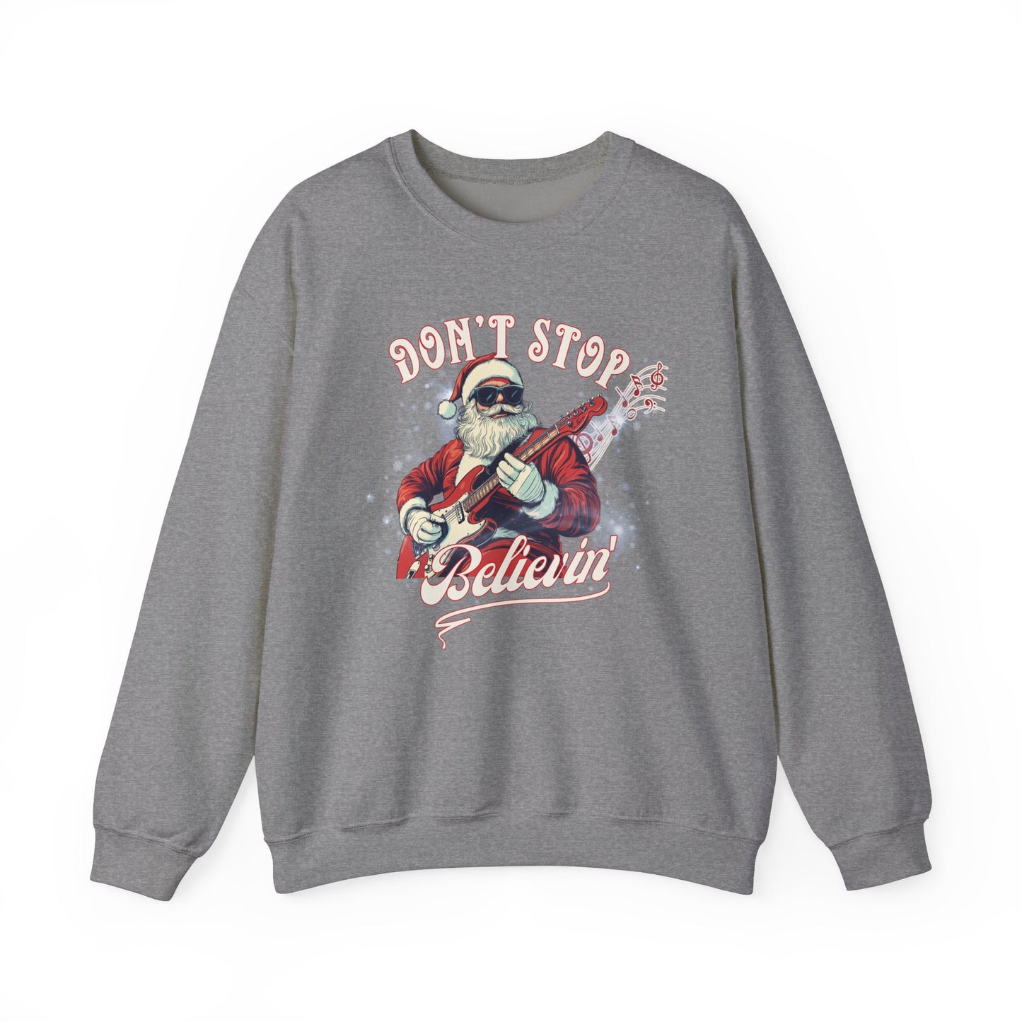 Don't Stop Believin Rock N Roll Santa Clause Christmas Sweatshirt