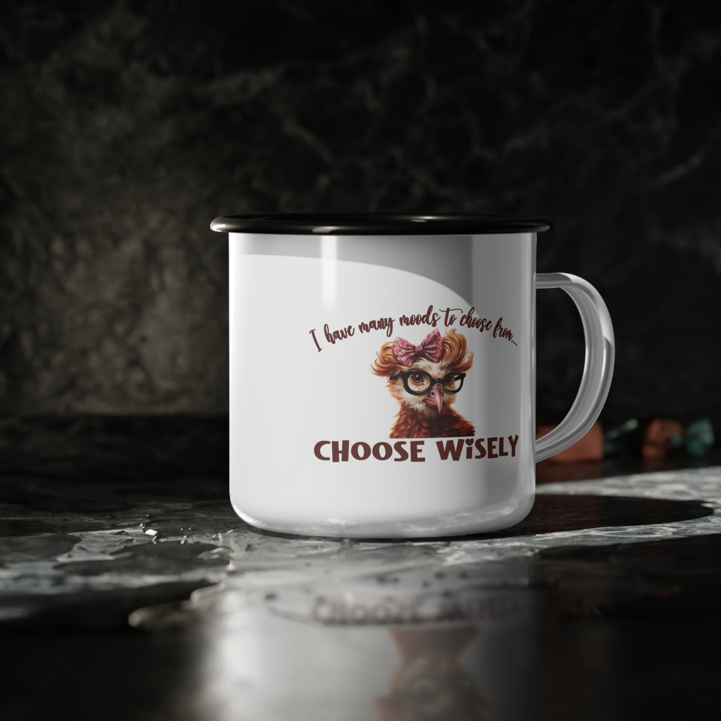 Mood -Choose Wisely -Enamel Camp Cup