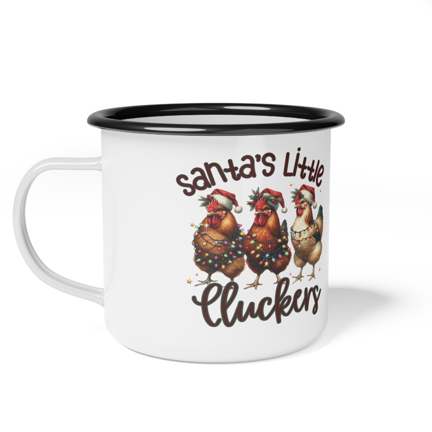 Santa's Little Cluckers -Enamel Camp Cup