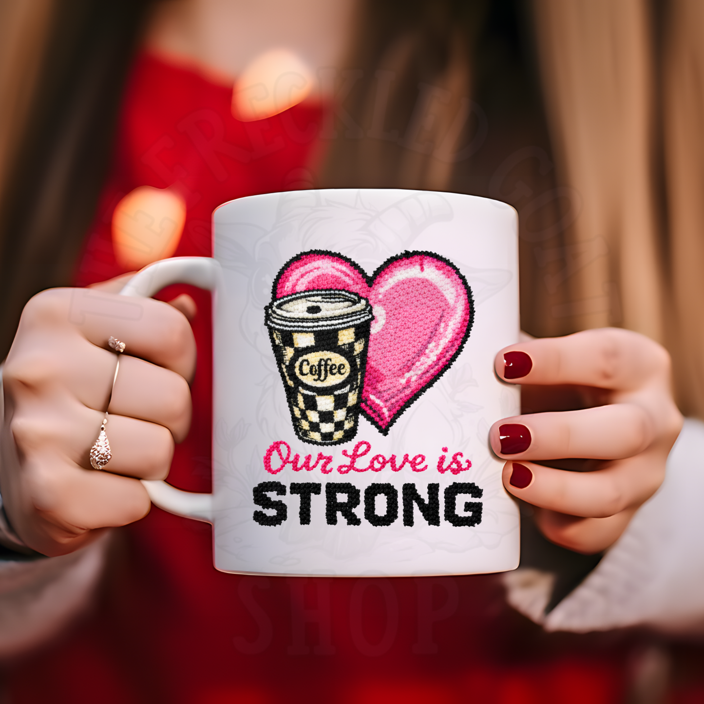 Faux Crochet Our Love Is Strong Coffee Valentine Design | Funny Coffee Lover Shirt | Crochet Style Valentine Gift | Cute Coffee Mug Graphic | Digital Download
