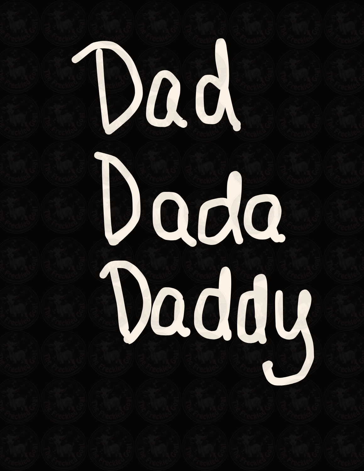 Father's Day Design | Dad Dada Daddy Handwritten Art | Cute Minimalist Father’s Day Printable | Nursery or Playroom Decor for Dads